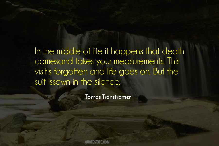 Life Goes On And On Quotes #968064