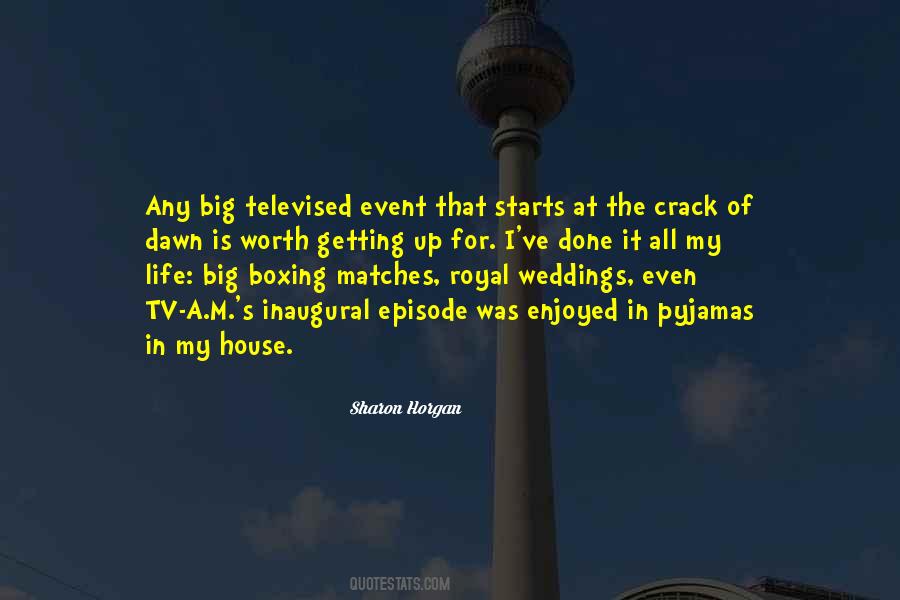 Big Event Quotes #1461620
