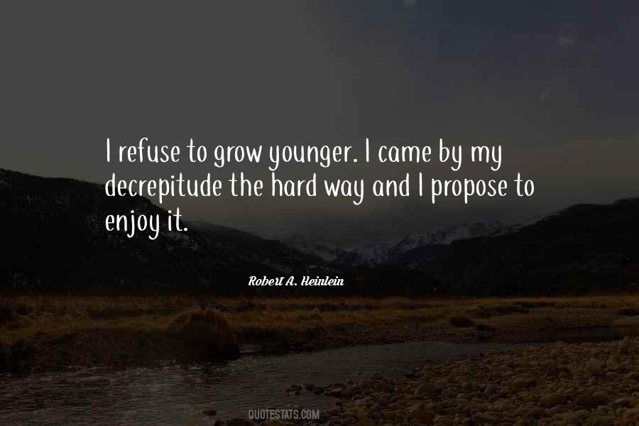 Refuse To Grow Up Quotes #1368561