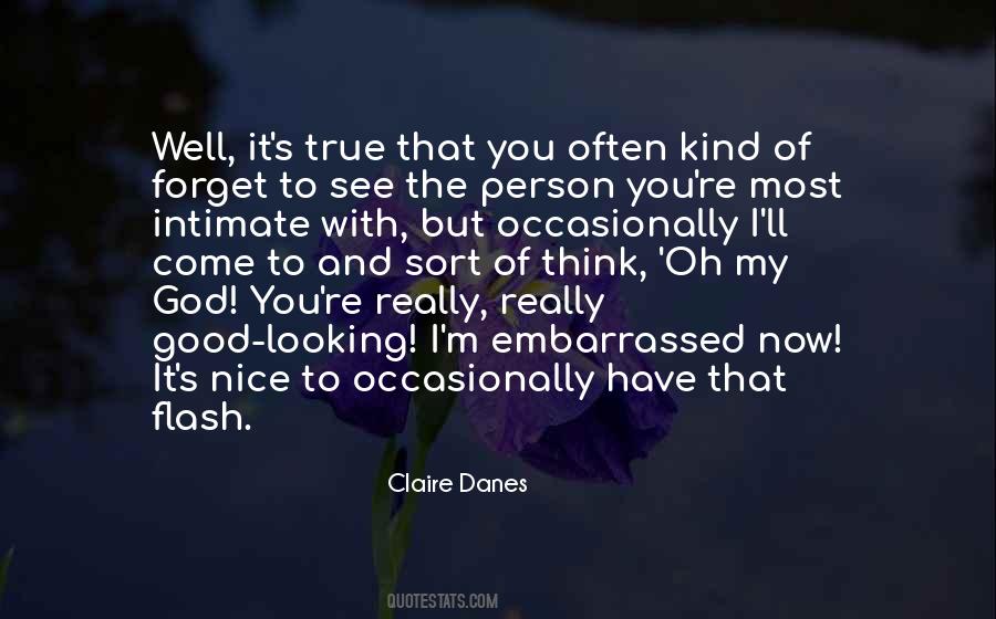 Nice True Quotes #1276415