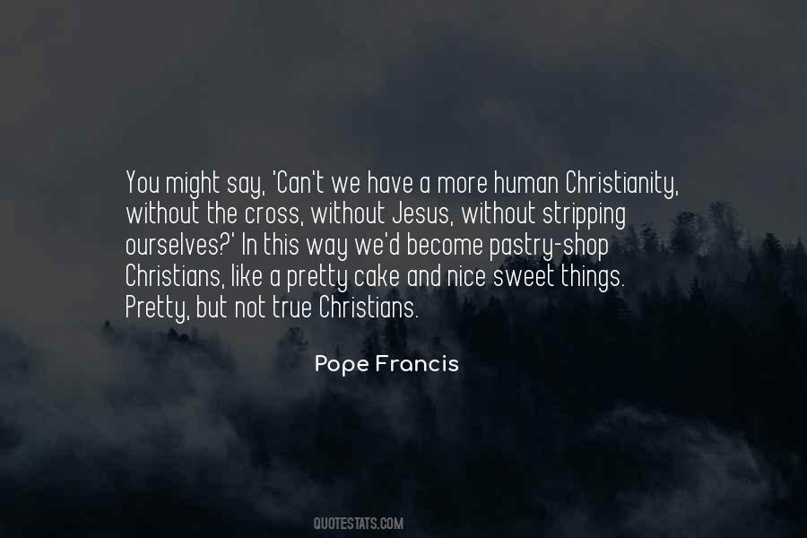 Nice True Quotes #175689