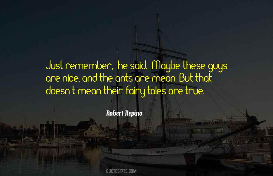 Nice True Quotes #1855678