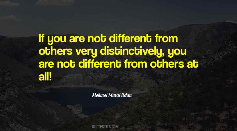 Different From Others Quotes #1699421
