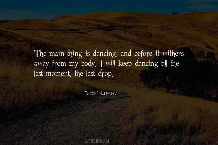 The Last Moment Quotes #1567142