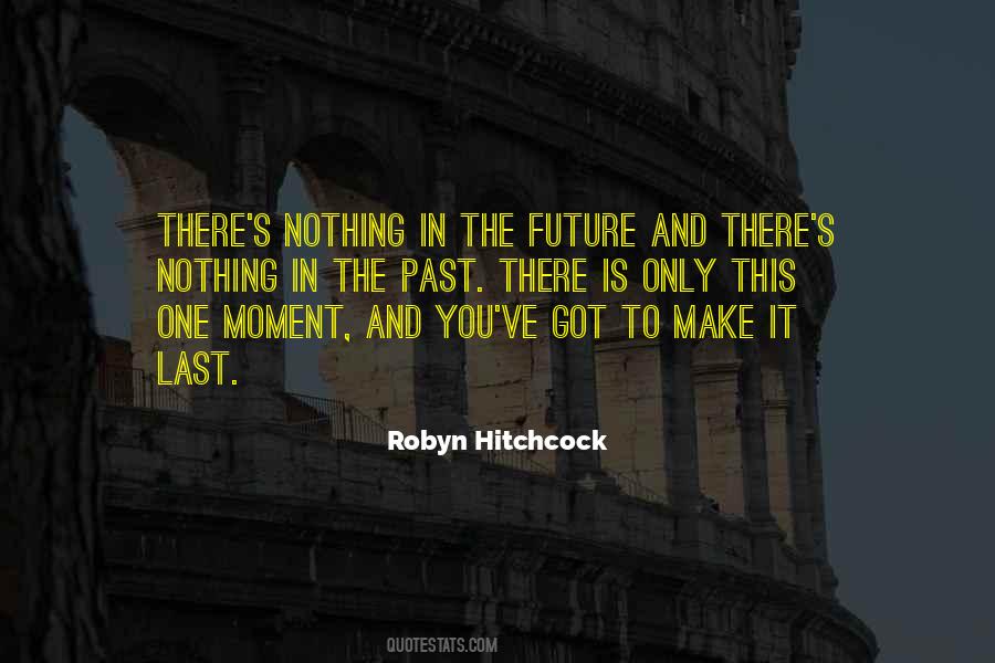 The Last Moment Quotes #218637
