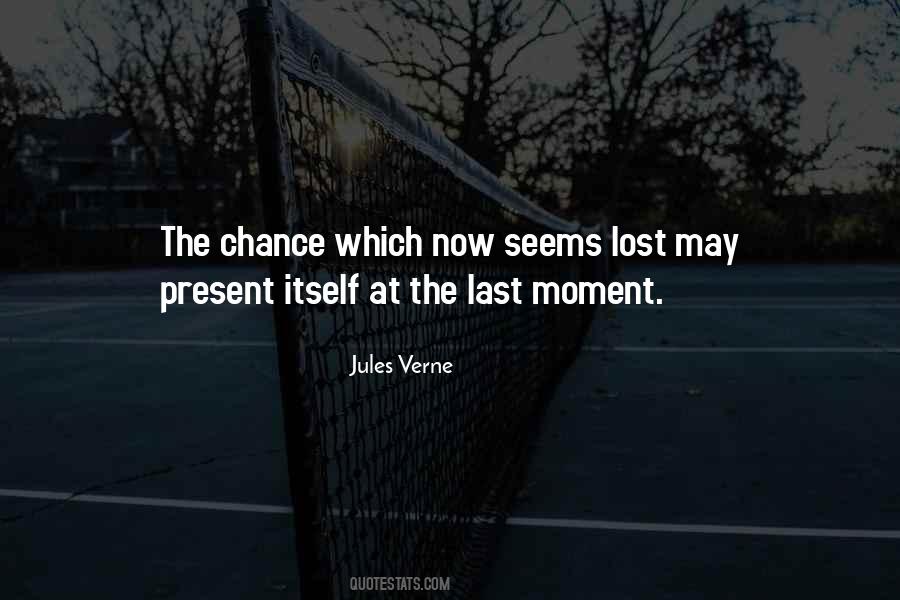 The Last Moment Quotes #589434
