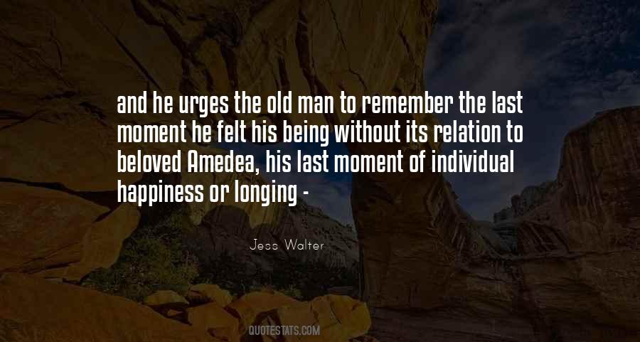 The Last Moment Quotes #702120