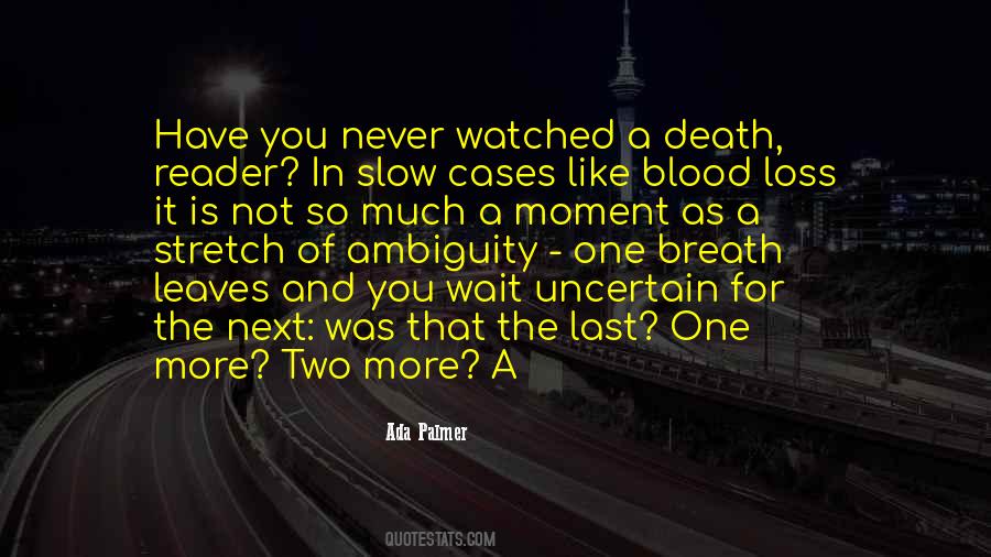The Last Moment Quotes #88099
