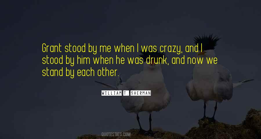 Stand By Each Other Quotes #1793822