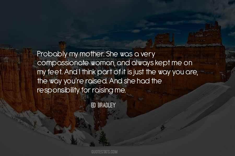 Mother Responsibility Quotes #1239052