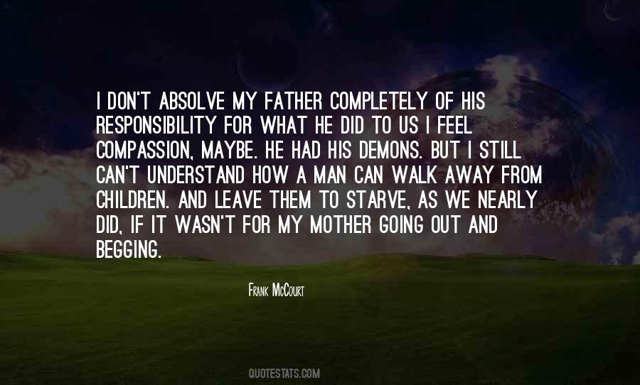 Mother Responsibility Quotes #1569022