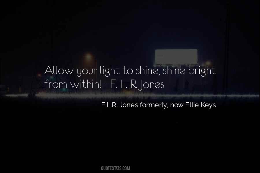 Shine From Within Quotes #1314573