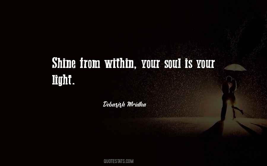 Shine From Within Quotes #1879155