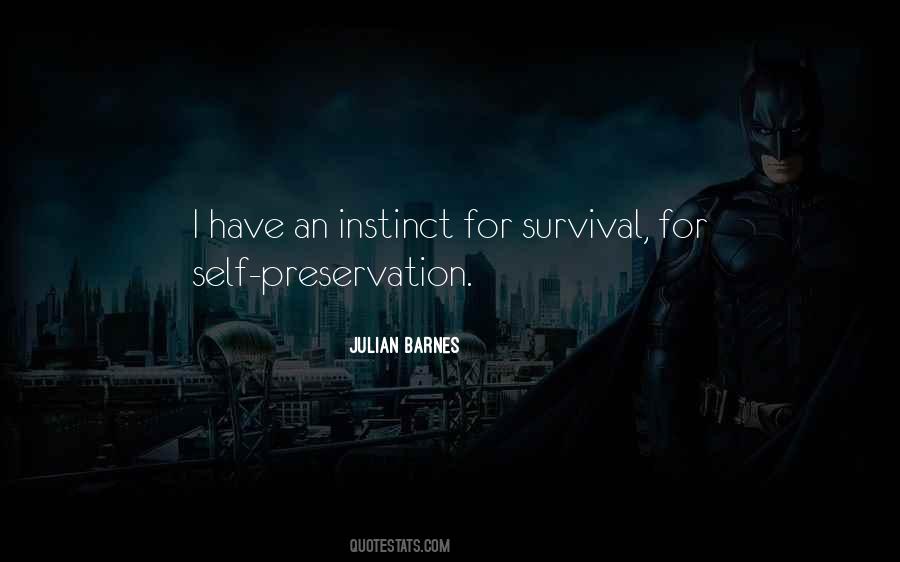 Self Survival Quotes #800482