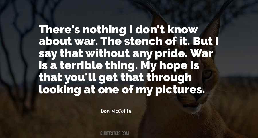 I Know One Thing That I Know Nothing Quotes #1398425