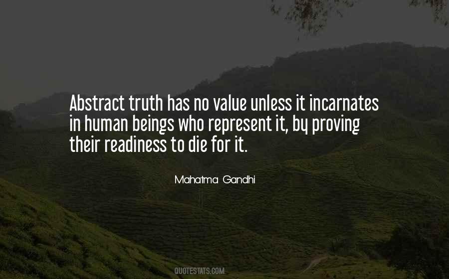 Truth Has No Value Quotes #1332476