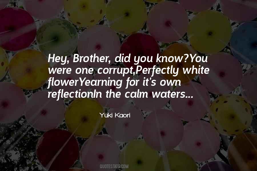 Flower Reflection Quotes #1108702
