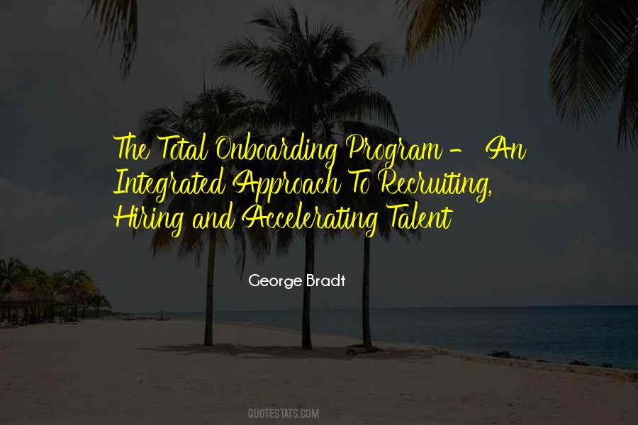 Quotes About Hiring Talent #1361487