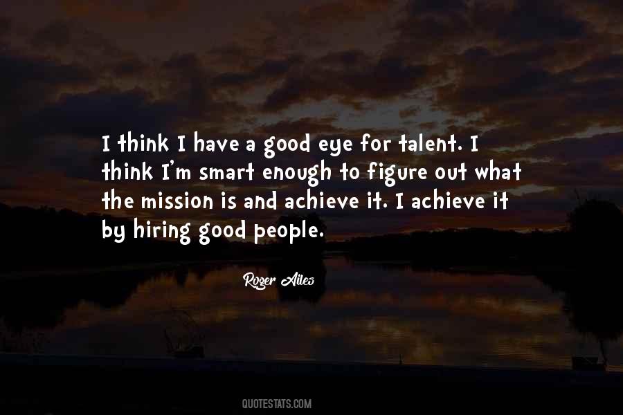 Quotes About Hiring Talent #179502