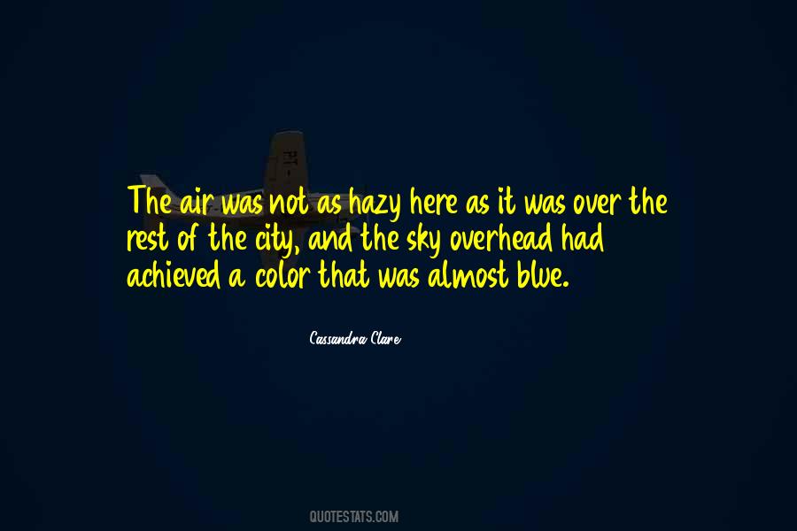 Color Of The Sky Quotes #1129326
