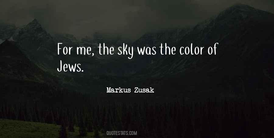 Color Of The Sky Quotes #1243759