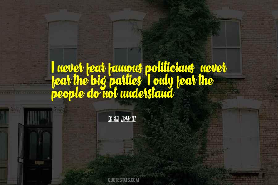 Famous Politicians Quotes #561589