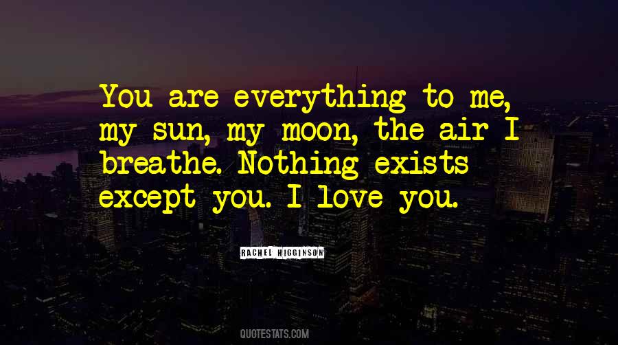 You Are My Moon Quotes #856329
