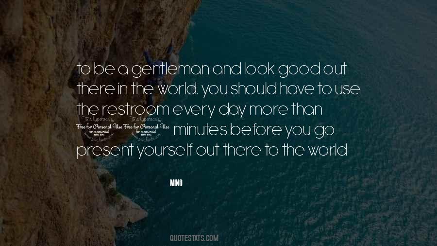 A Good Day Out Quotes #1637994