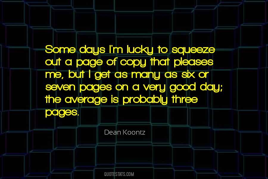 A Good Day Out Quotes #1716543