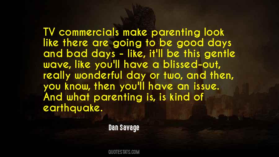 A Good Day Out Quotes #286261