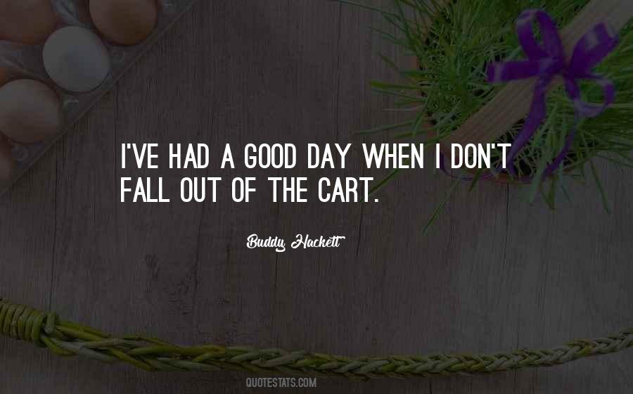 A Good Day Out Quotes #432240