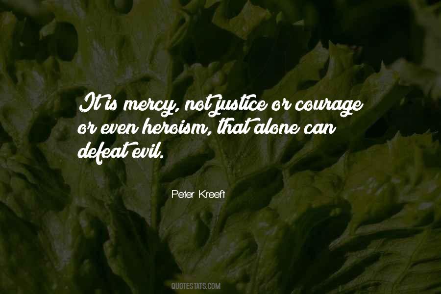 Justice Mercy Quotes #399403