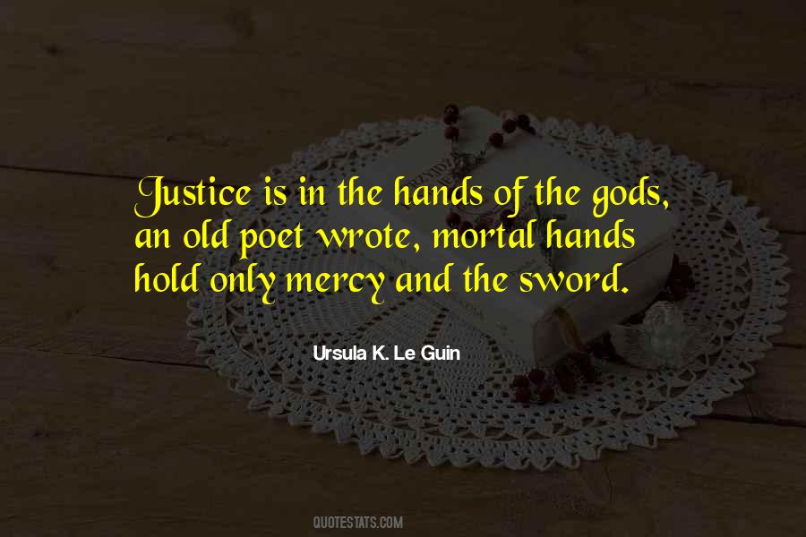 Justice Mercy Quotes #844146