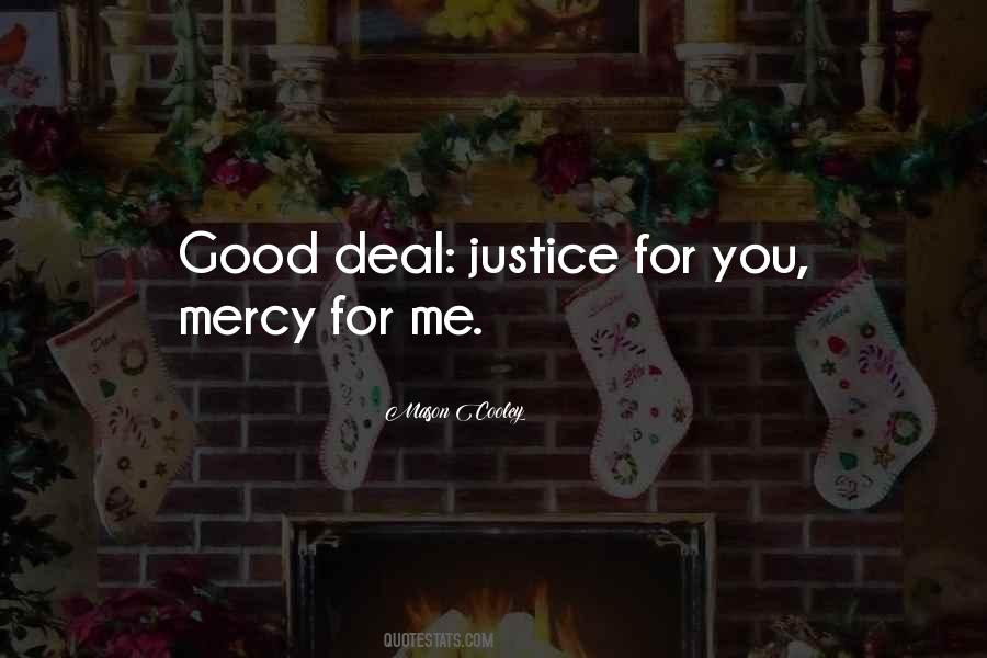 Justice Mercy Quotes #956123