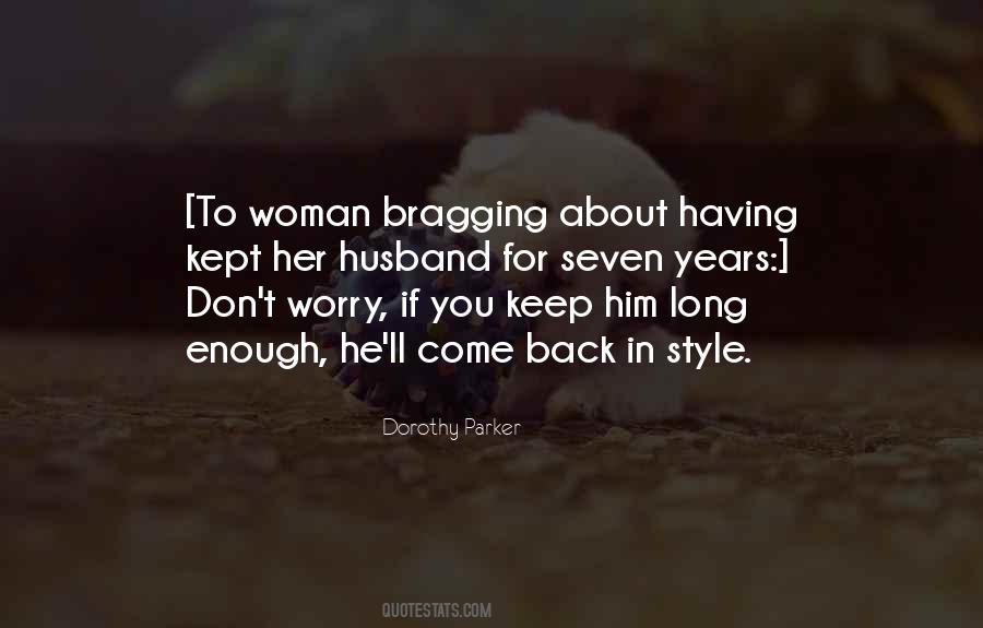 Keep Your Style Quotes #1383181