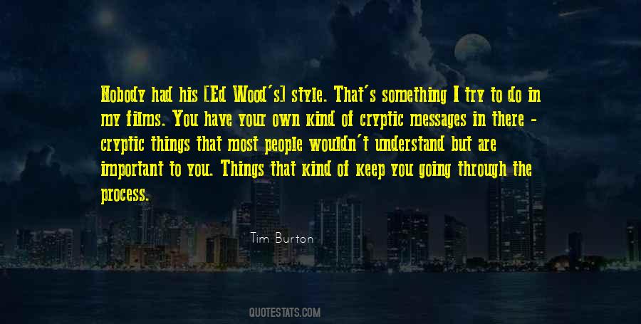 Keep Your Style Quotes #1645016
