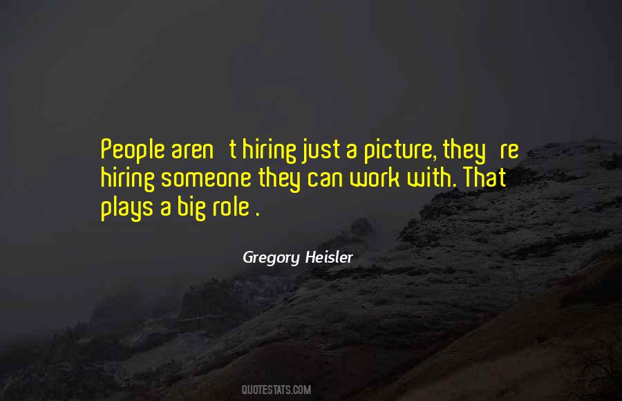Quotes About Hiring People #1384305