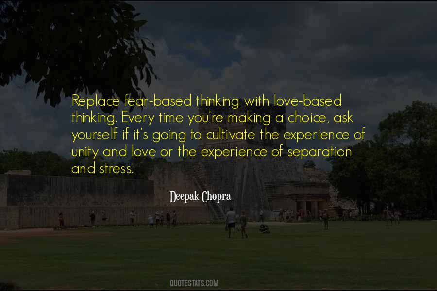 Fear Based Thinking Quotes #959864