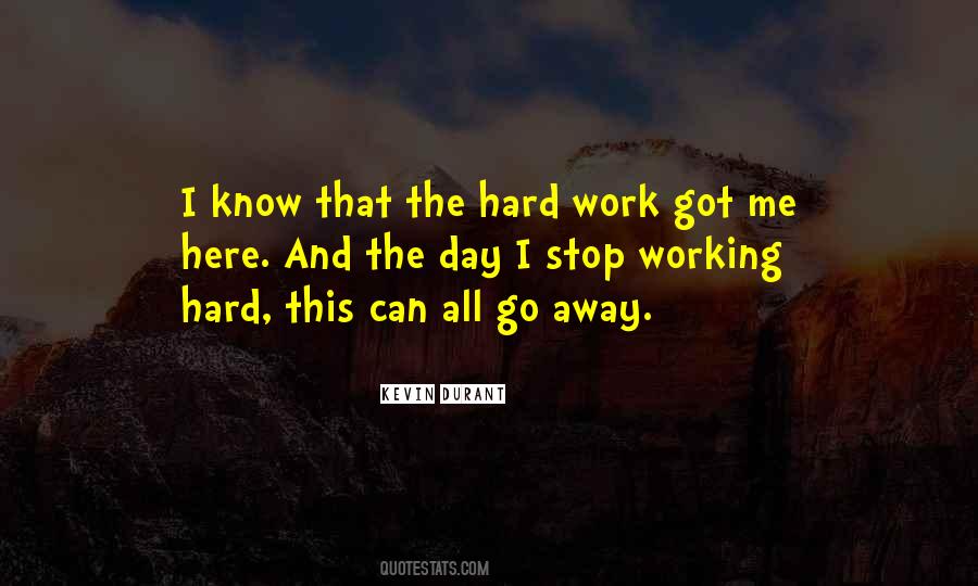 I Go Hard Quotes #1156165