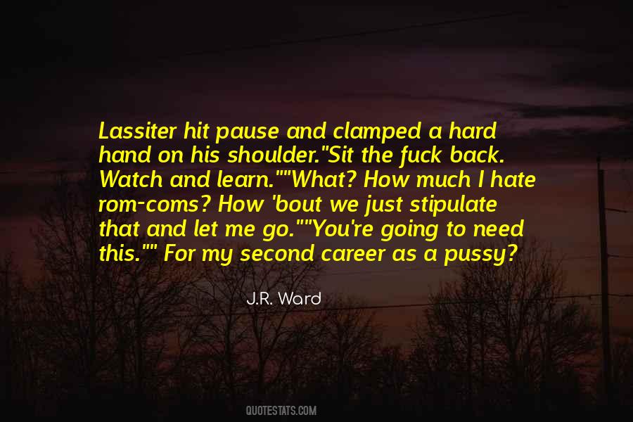I Go Hard Quotes #1386981