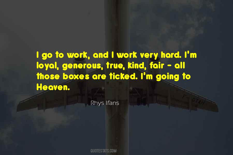 I Go Hard Quotes #1428029