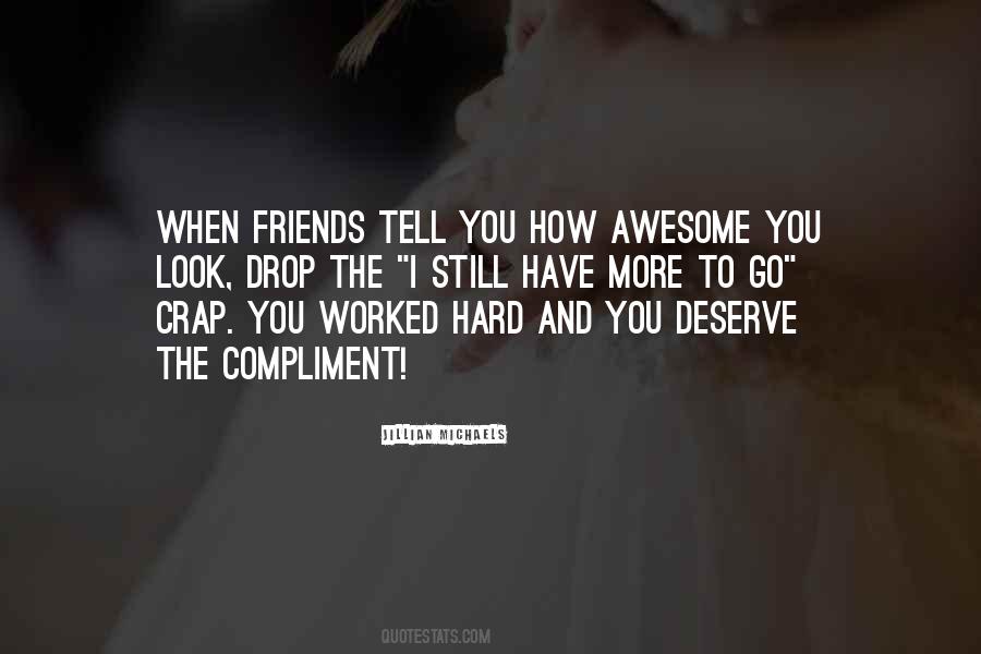 I Go Hard Quotes #149262