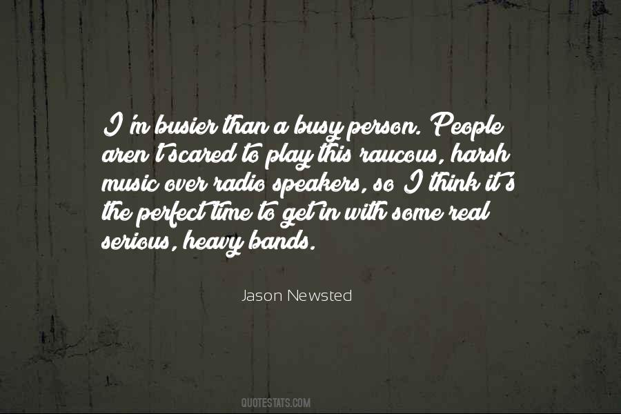 Over Busy Quotes #1203305