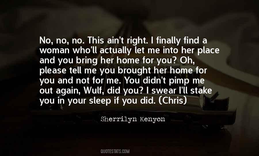 Find The Right Woman Quotes #1445305