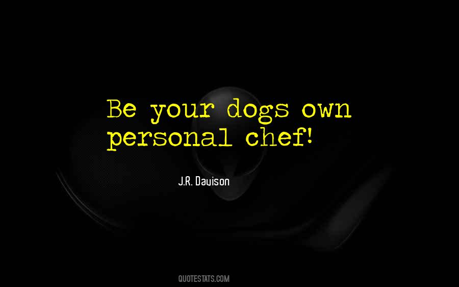 Personal Chef Quotes #1023463