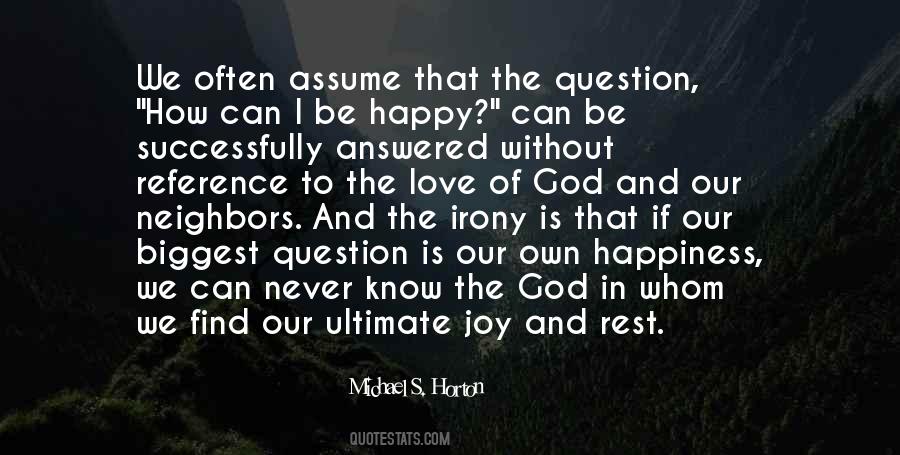 Happy Happy Joy Joy Quotes #1298300