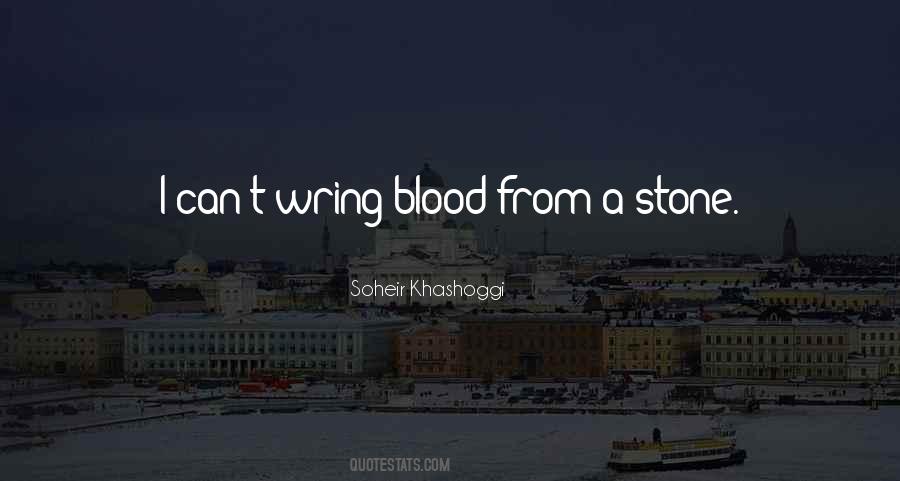 Blood Out Of A Stone Quotes #1509939