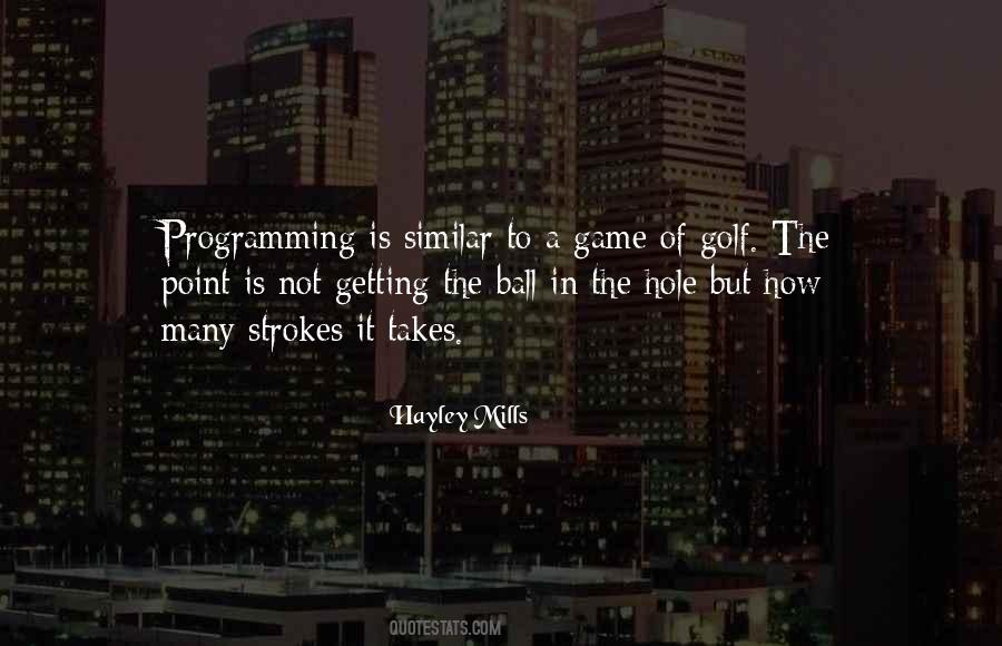 Getting Out Of A Hole Quotes #1030156