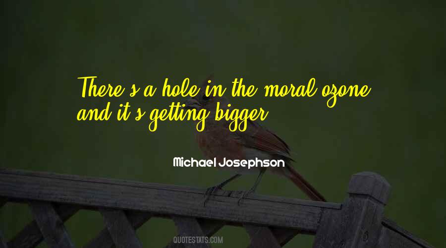 Getting Out Of A Hole Quotes #1155937