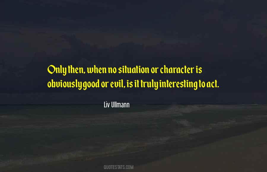 Character Is Quotes #1177768